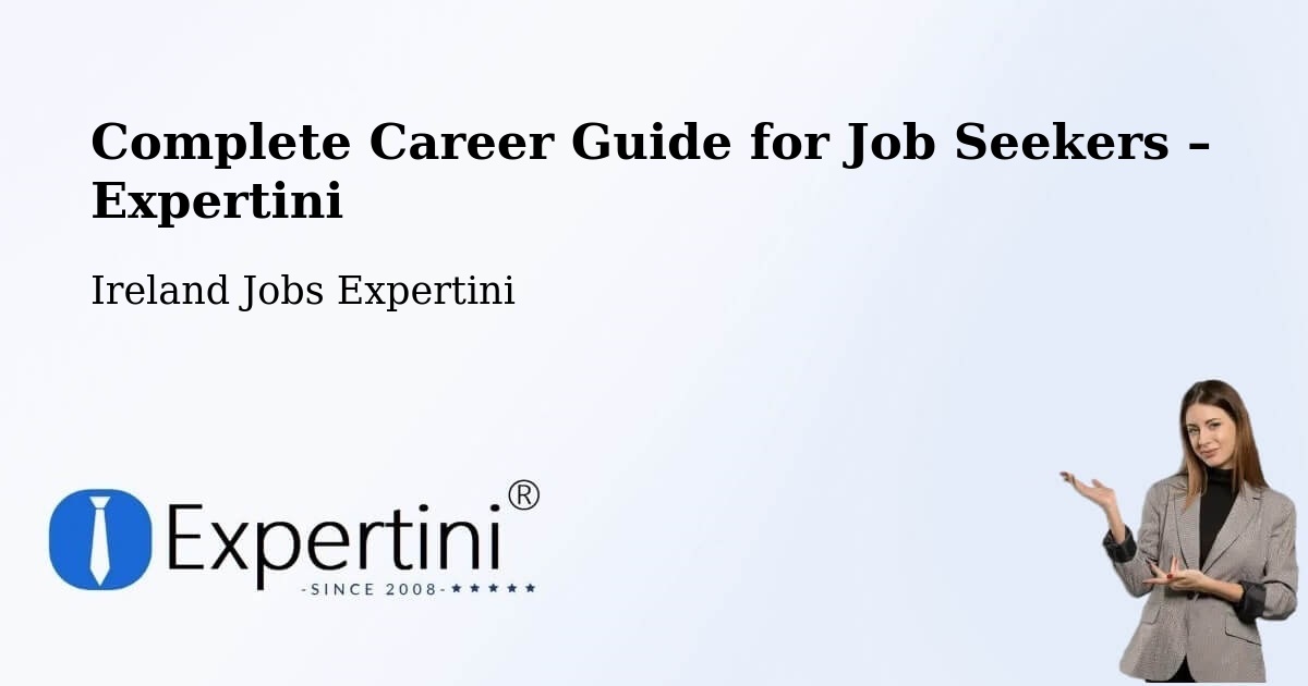 Career Guide for Job Seekers – Foxrock - Foxrock, Ireland Jobs Expertini