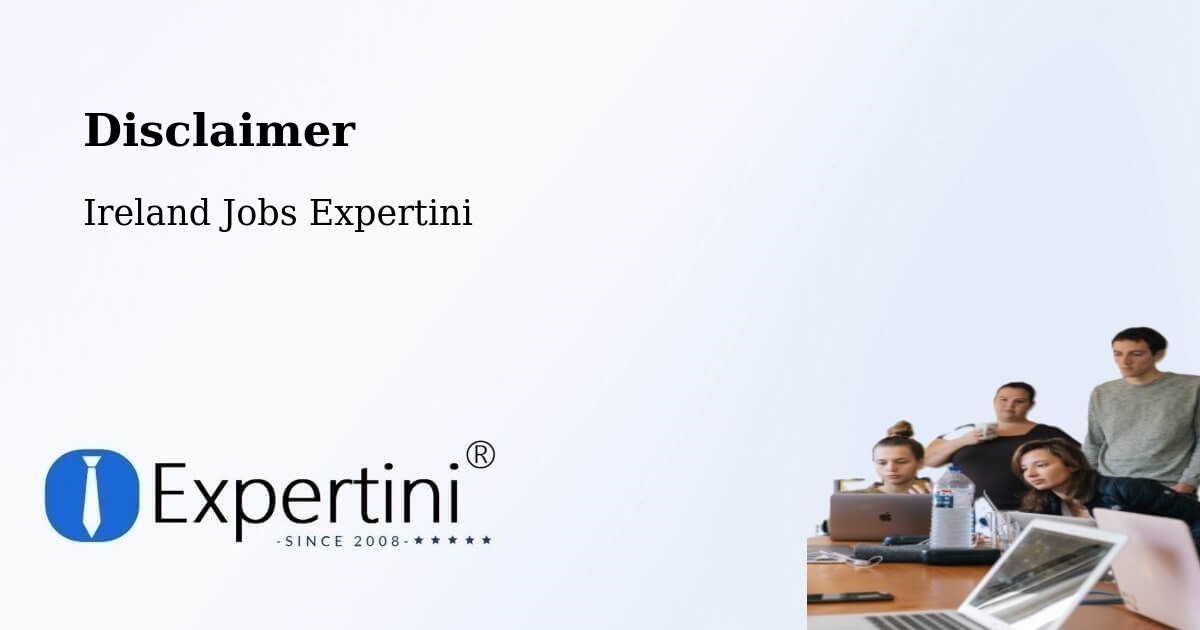 Disclaimer – Foxrock - Ireland Jobs Expertini